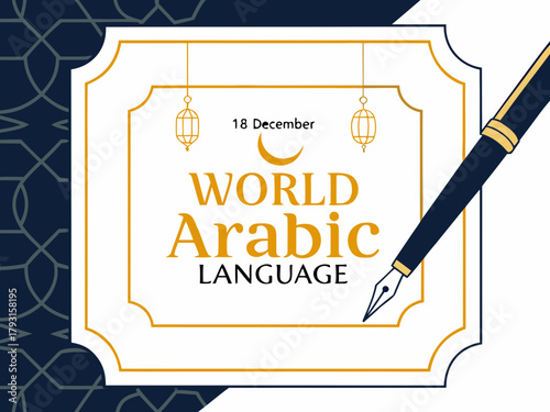 World Arabic Language Day Illustration with Pen and Decorative Islamic Background Design design celebrating