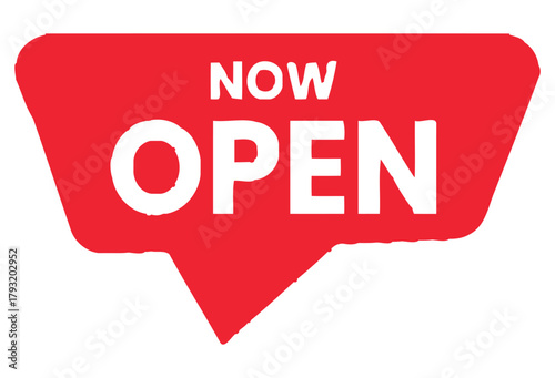A red sign announces that a business is now open for customers.