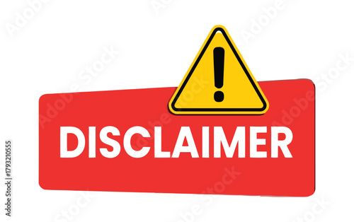 Red banner with the word 'DISCLAIMER' and a yellow warning triangle.