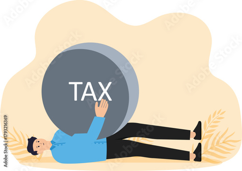 Heavy tax burden to pay off and heavy problems or debts, bankruptcy or financial problems, government obligations and entrepreneurs shouldering a heavy burden with the word TAX.
