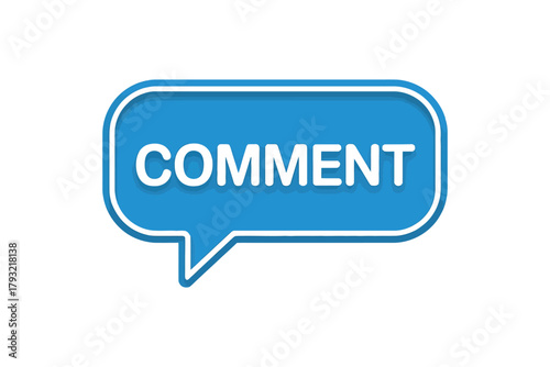 A blue speech bubble with the word comment inside on a white background