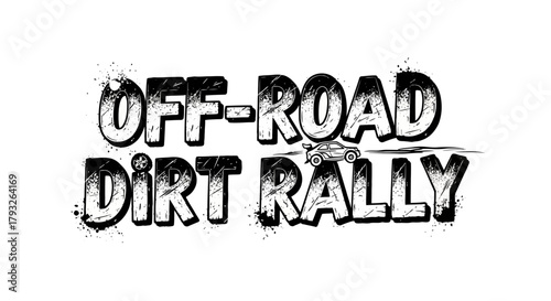 Off Road Dirt Rally Text Graphic.