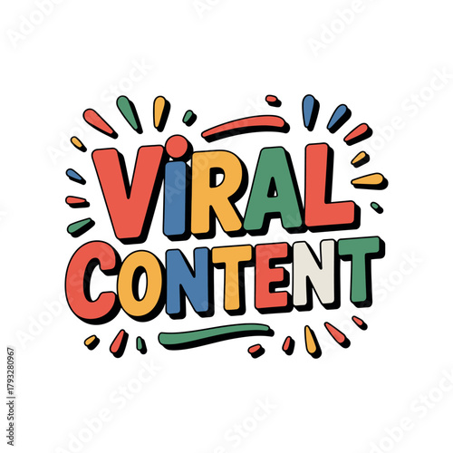 Colorful text graphic that reads "Viral Content" with playful bursting elements.