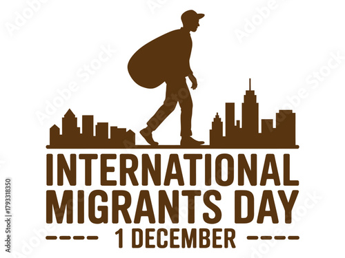 International Migrants Day is celebrated on December 1st with a silhouette of a person carrying a bag.