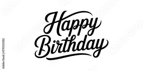Happy Birthday lettering elegant calligraphy design for greeting cards and party invitations isolated on white background
