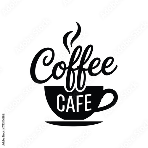 A steaming cup of coffee with the words "Coffee Cafe" written in stylized text above it.