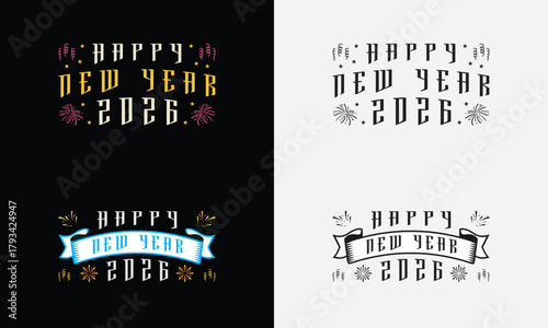 Happy New Year 2026 vector logo collection. Six unique typographic styles, perfect for greeting cards, event posters, and apparel.
