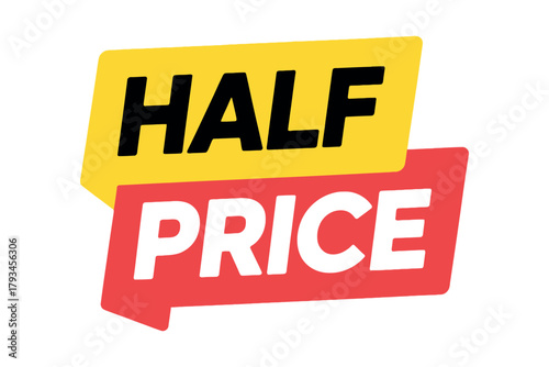 Bold 'Half Price' sale sign graphic displayed against a white background.