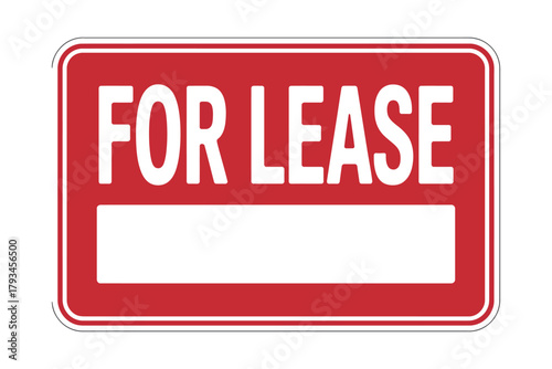 A red and white 'For Lease' sign with a blank space for details.