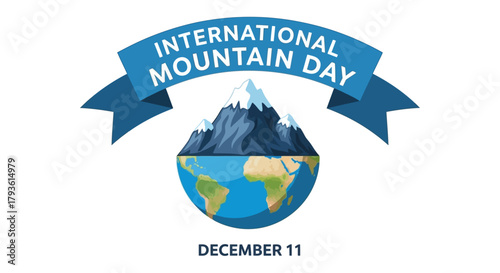 International Mountain Day Celebrate the Mountains with Earth Globe and Peaks Graphic