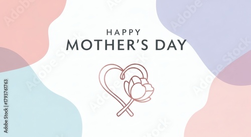 Happy Mother's Day Card with a Heart-Shaped Flower and Pastel Background Celebrating Mothers