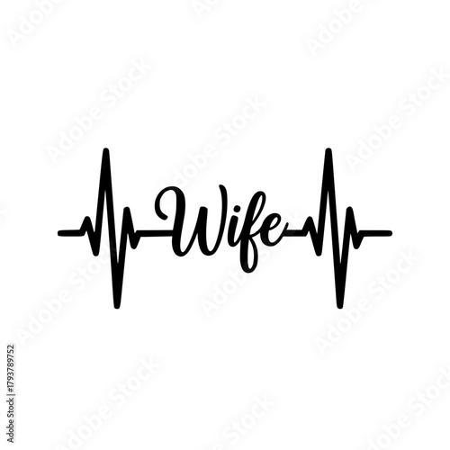 A minimalist yet powerful depiction of the word Wife intertwined with a heartbeat, a visual representation of the continuous pulse of love, life and commitment. vector illustration