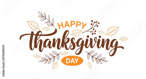 Festive Happy Thanksgiving Day Celebration with Decorative Autumn Leaves and Branches