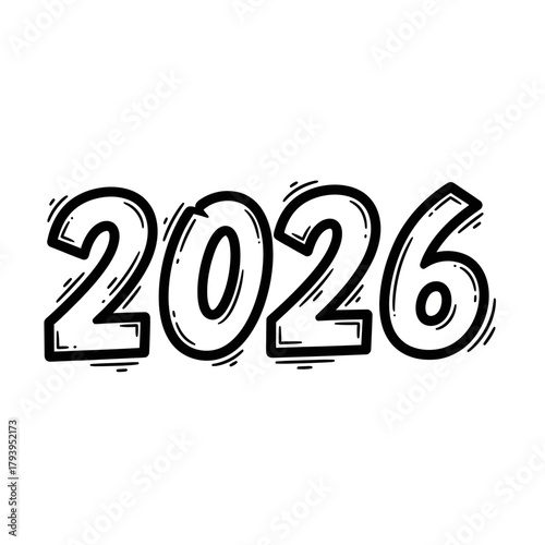 Bold hand drawn numbers celebrate upcoming 2026 year marking new beginnings and future possibilities