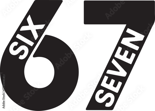 Six Seven Typography Design Set , Creative Number 67 Vector Illustrations 