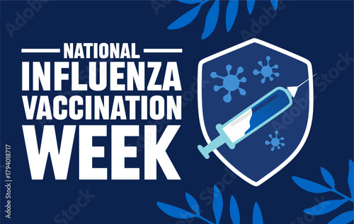 national influenza vaccination week for better influenza vaccination