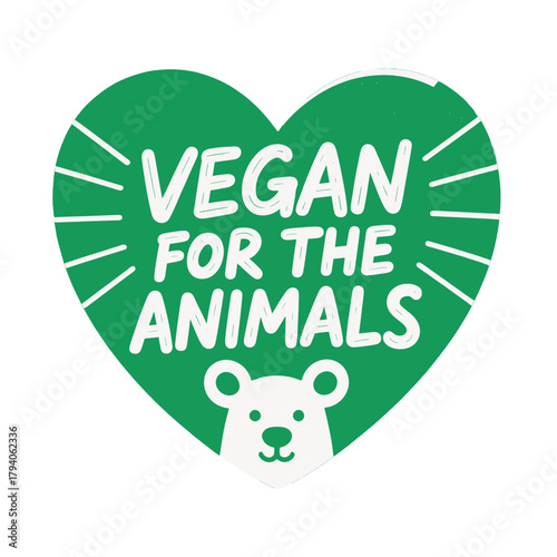 Green Heart Shape with Vegan for the Animals Message and Cute Bear Face