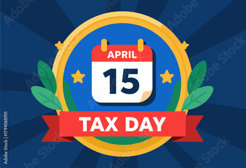 Tax day calendar April 15, colorful vector illustration with laurels
