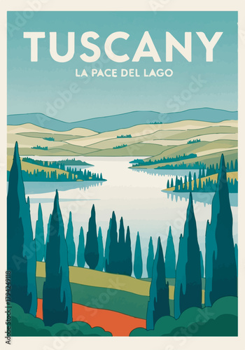 Retro vintage travel poster illustration of Tuscany landscape with lake and cypress trees