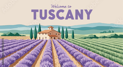 Scenic Welcome to Tuscany banner with traditional villa, lavender fields, and rolling hills illustration