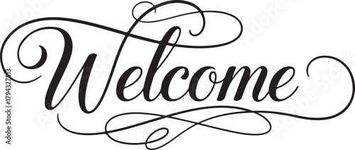 Elegant script welcome text with decorative flourishes calligraphy