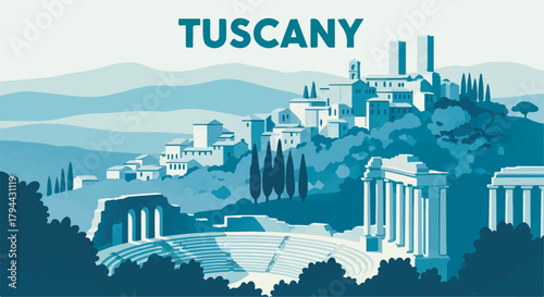 Ancient ruins and historic European hill town vector illustration with TUSCANY text