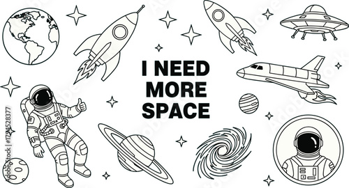 Illustration of a whimsical cartoon illustration featuring space exploration elements, including rockets, planets, astronauts, and the phrase i need more space on a teal background