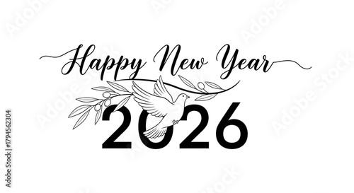 Elegant Happy New Year 2026 design with dove of peace and olive branch for cards, invitations, and holiday greetings that bring joy and serenity