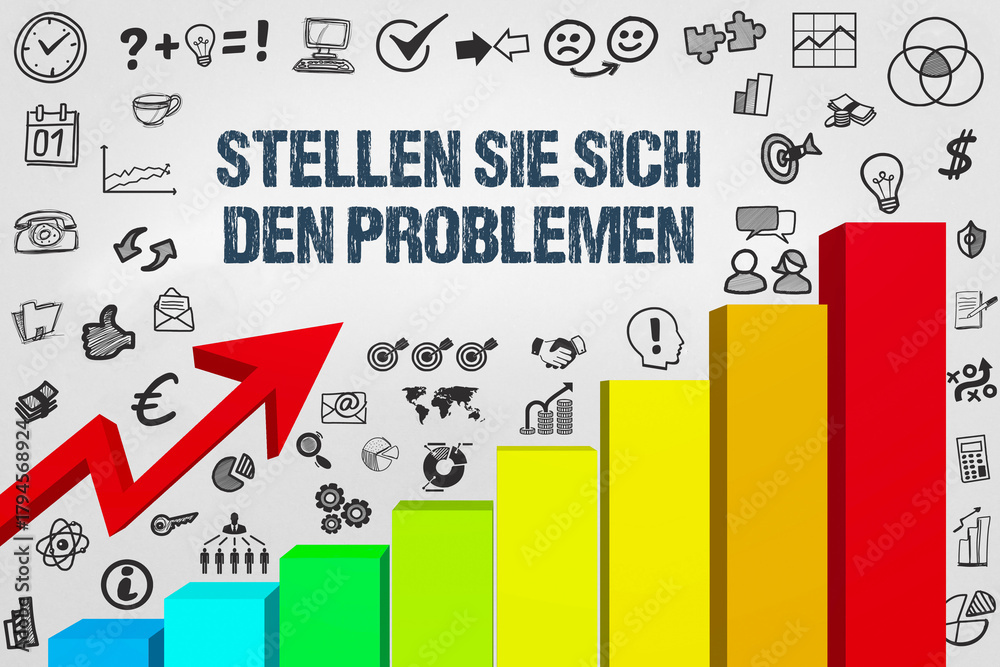 Naklejka premium Stellen Sie sich den Problemen 