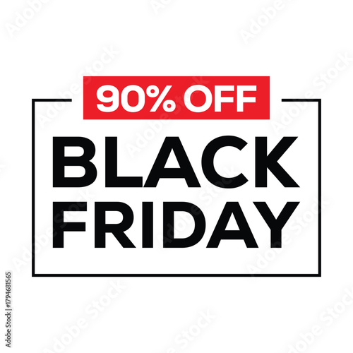 Black Friday Sale banner offering 90% OFF. Bold, modern design with black "BLACK FRIDAY" text and red "90% OFF" and "SALE" blocks, framed by a thin black border. High-impact graphic for massive holida
