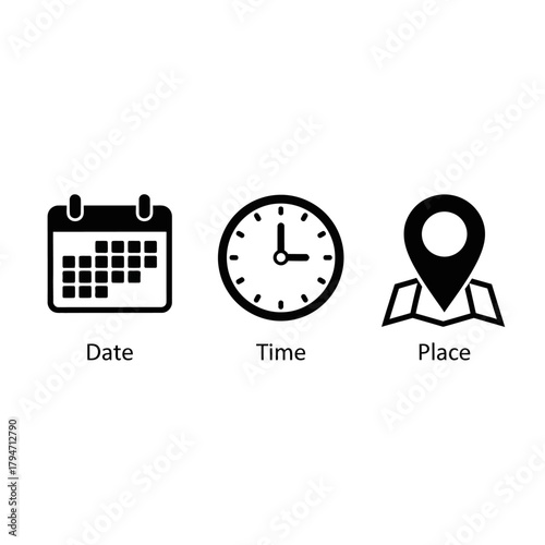 Simple black and white icon set symbols : calendar (date ), clock (time) and place on white background