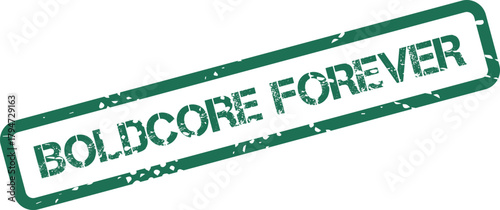 Boldcore Forever enduring brand message stamp in a classic distressed texture