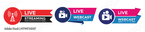 Collection of live streaming and webcast icons set of colorful banners with antenna, camera and text for online broadcasting concept on transparent background