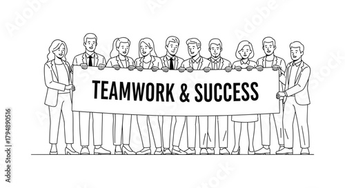 Group of people holding a banner that says teamwork and success