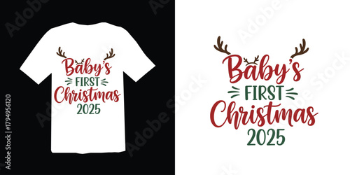 Christmas t-shirt design. Cute baby s first christmas text design with antlers and festive font. xmas t-shrit.