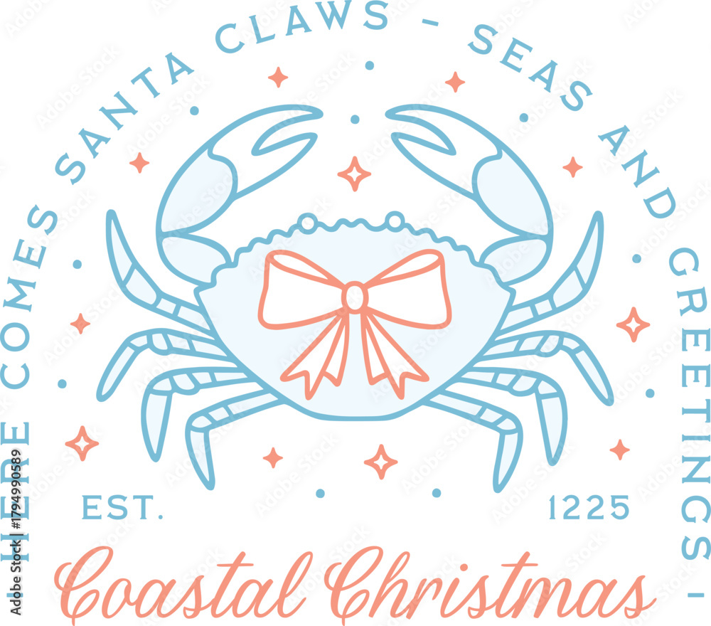 Naklejka premium Coastal Christmas beach greeting card funny quotes crab Santa claws seafood puns girl shirt design. Ocean holiday seas and greetings theme girly retro blue aesthetic printable xmas decor poster print.
