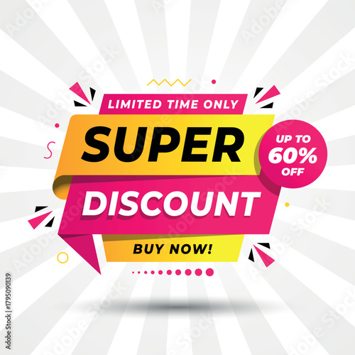 Super Discount Sale Banner with Limited Time Offer