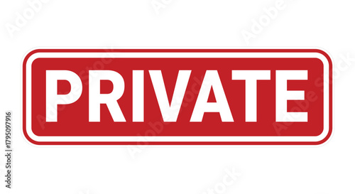 A red private stamp sign,  logo, badge, icon, sticker, label,  vector, isolated illustration.
