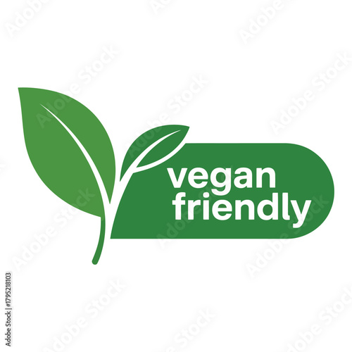 Green vegan friendly label with leaves symbolizing nature and healthy lifestyle