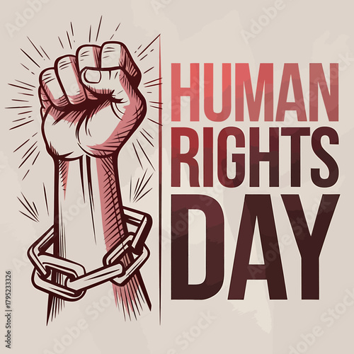 Human rights day fist breaking chain symbol of freedom and justice, illustration