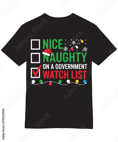 Government Watch List Funny Naughty Christmas Tee