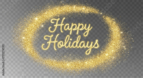 The festive season is celebrated in style with an elegant swirl of glittering gold dust, elegantly spelling out 'Happy Holidays' in a graceful, photorealistic display. vector illustration