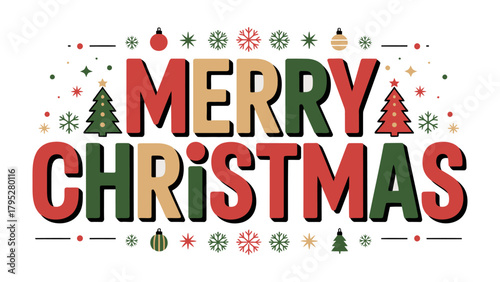 Holiday Greetings: A festive illustration spells out Merry Christmas, decorated with charming ornaments, snowflakes, and holiday tree adding a touch of cheer to the winter season.