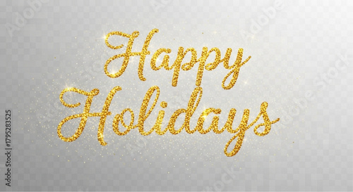 A shimmering gold Happy Holidays script, perfect for conveying festive cheer and goodwill during the holiday season. vector illustration