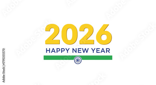 Celebrate 2026 with Happy New Year Indian flag colors design