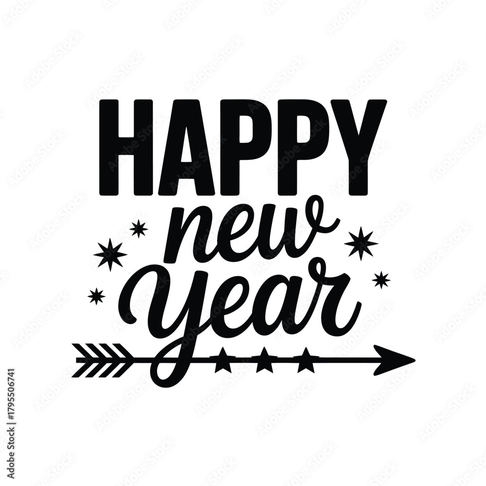 Fototapeta premium Happy new year lettering with arrow and stars, a modern and stylish graphic for new years eve celebrations and holiday greetings