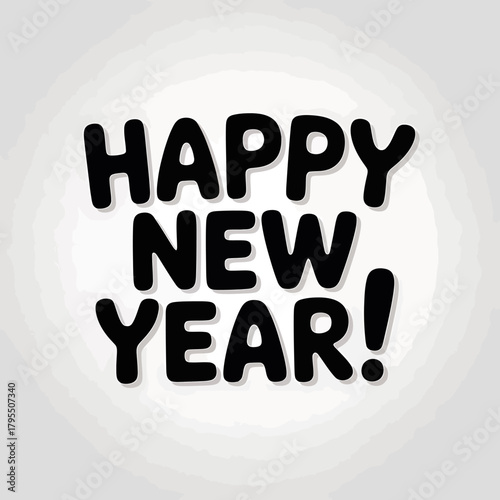 Happy new year text in bold black letters on a light gray gradient background, a simple and festive greeting for the new year celebration