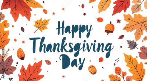 Happy thanksgiving day with autumn leaves and acorns