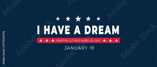 Martin Luther King Jr. Day 'I Have a Dream' Commemoration Banner