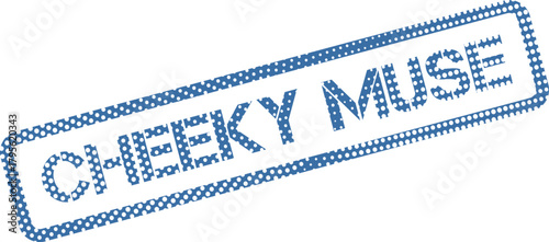 An inspiring blue dotted textured stamp displaying the words Cheeky Muse for creativity